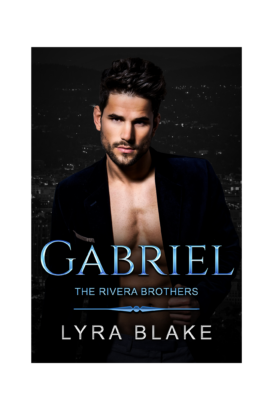 Gabriel -- The Rivera Brothers Book Two