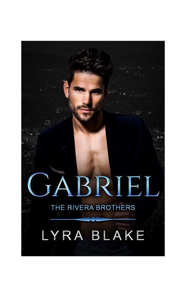 Gabriel -- The Rivera Brothers Book Two