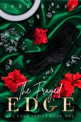 The Frayed Edge -- Book 1 -- The Edge Series