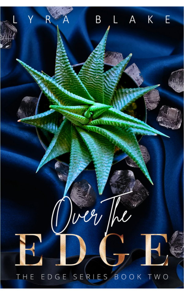 Over The Edge -- The Edge Series Book Two